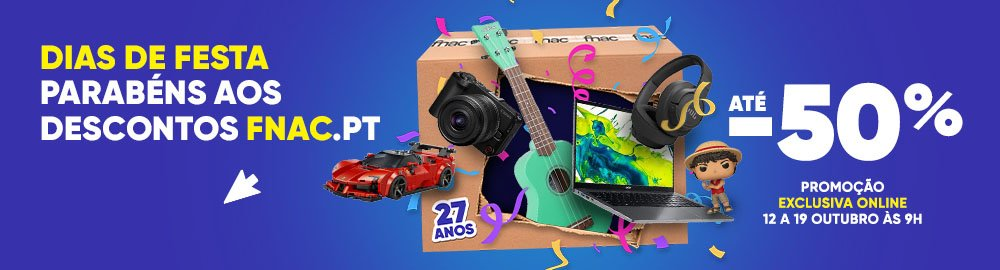 Dias de Festa FNAC.PT - Parabéns aos Descontos até -50% - Promoção Exclusiva Online 12 a 19 Outubro