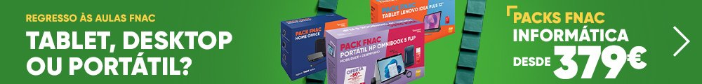 Regresso às Aulas FNAC - Tablet, Desktop ou Portátil? Packs FNAC Informática desde 379€